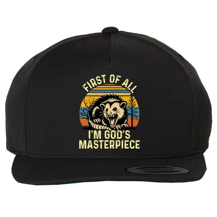 Opossum First Of All IM GodS Masterpiece Wool Snapback Cap