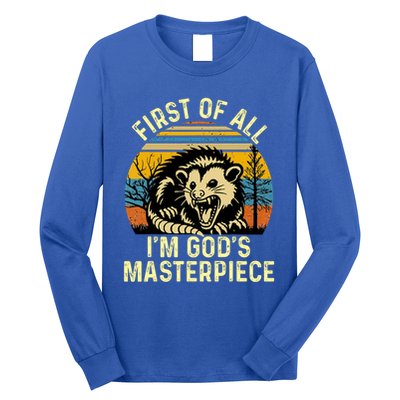 Opossum First Of All IM GodS Masterpiece Long Sleeve Shirt