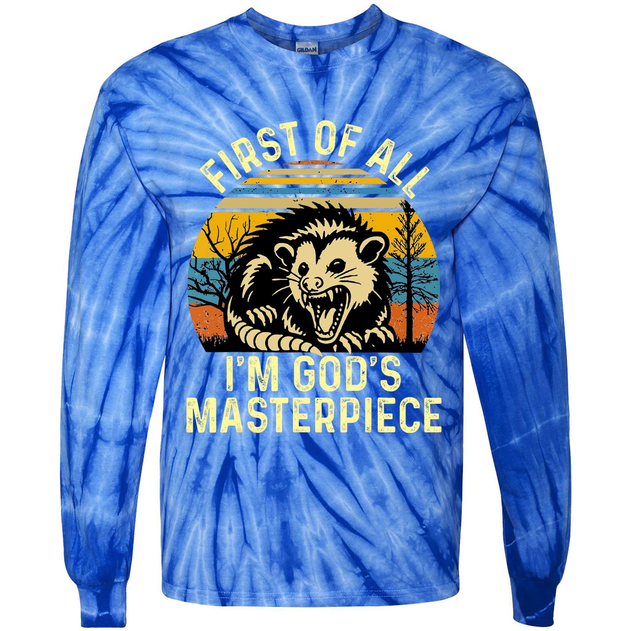 Opossum First Of All IM GodS Masterpiece Tie-Dye Long Sleeve Shirt