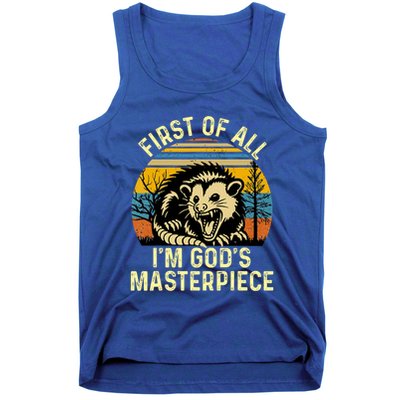 Opossum First Of All IM GodS Masterpiece Tank Top