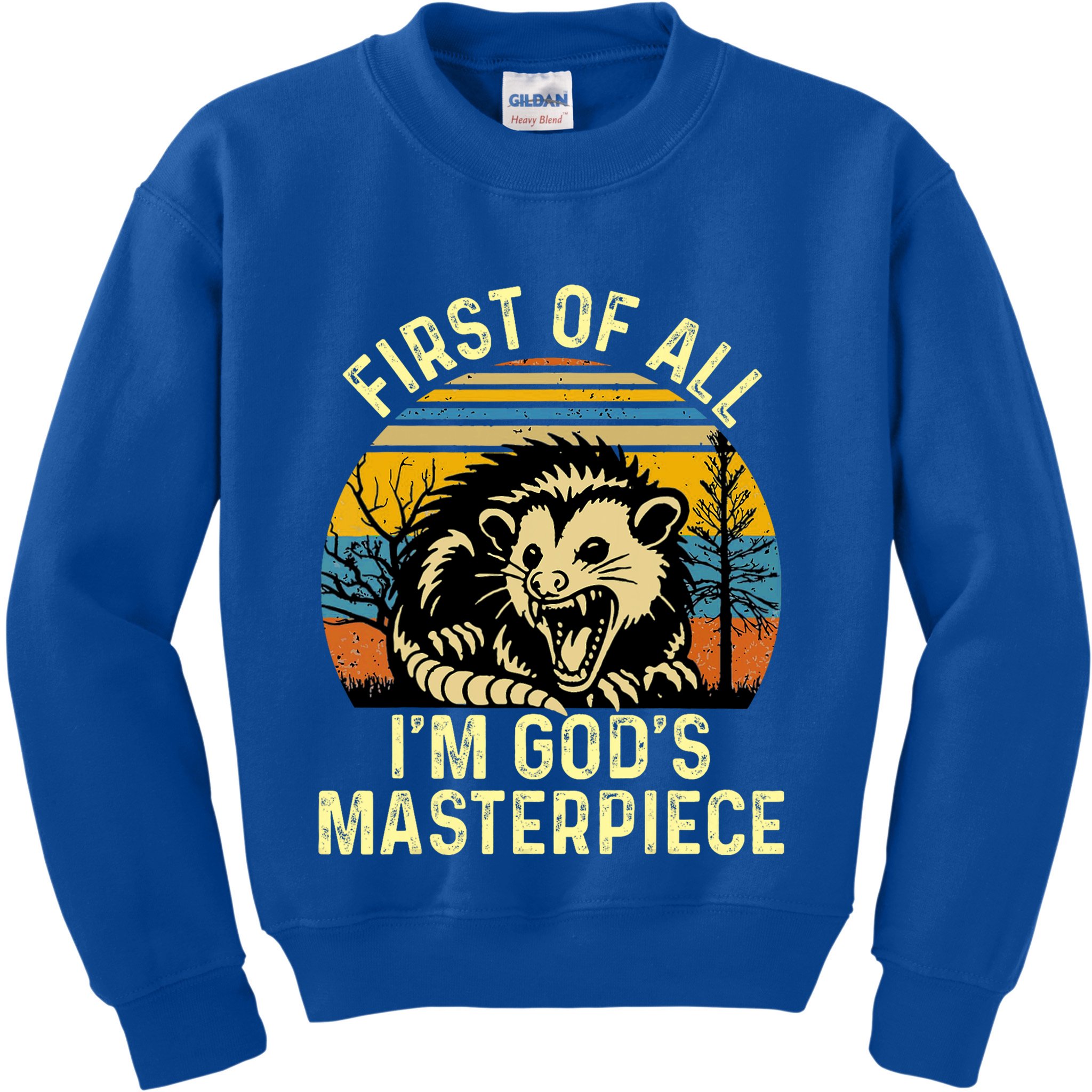 Opossum First Of All IM GodS Masterpiece Kids Sweatshirt