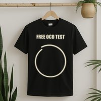 Ocd Free Ocd Test Funny Ocd T-Shirt