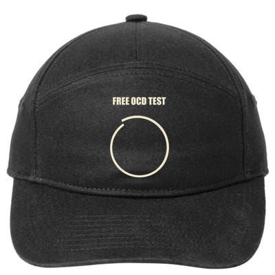 Ocd Free Ocd Test Funny Ocd 7-Panel Snapback Hat