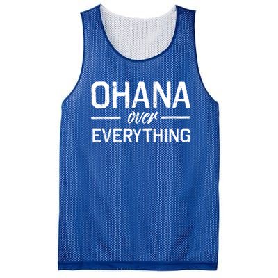 Ohana Family Over Everything Funny Hawaii Island Lover Gift Mesh Reversible Basketball Jersey Tank