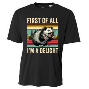 Opossum First Of All Im A Delight Possum Cooling Performance Crew T-Shirt