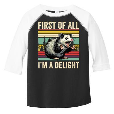 Opossum First Of All Im A Delight Possum Toddler Fine Jersey T-Shirt