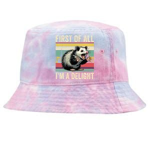 Opossum First Of All Im A Delight Possum Tie-Dyed Bucket Hat