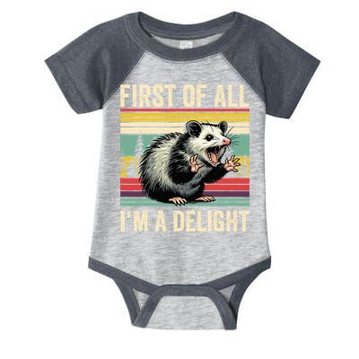 Opossum First Of All Im A Delight Possum Infant Baby Jersey Bodysuit