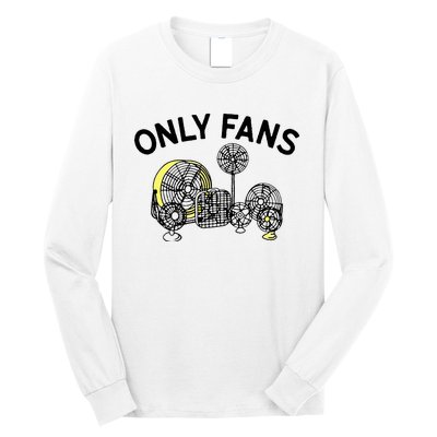 Only Fans Long Sleeve Shirt