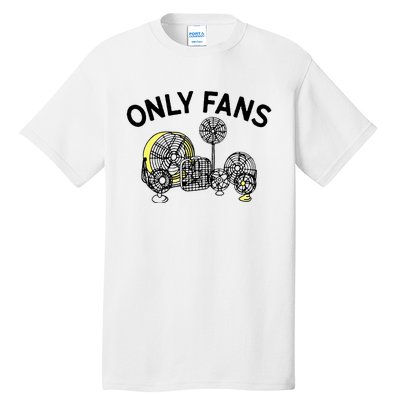 Only Fans Tall T-Shirt