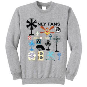 Only Fans Tall Sweatshirt