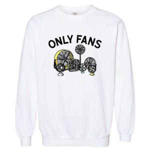 Only Fans Garment-Dyed Sweatshirt