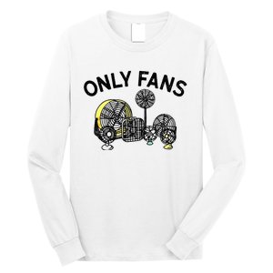 Only Fans Long Sleeve Shirt