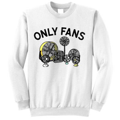 Only Fans Sweatshirt