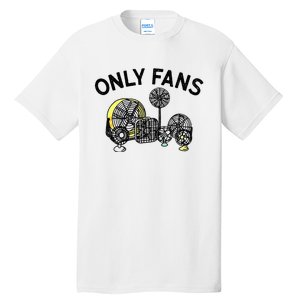 Only Fans Tall T-Shirt