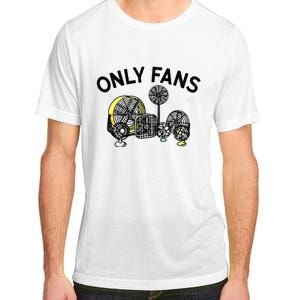 Only Fans Adult ChromaSoft Performance T-Shirt