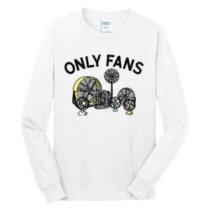 Only Fans Tall Long Sleeve T-Shirt