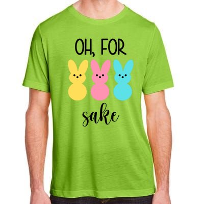 Oh For Peeps Sake Easter Funny Cute Adult ChromaSoft Performance T-Shirt