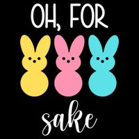 Oh For Peeps Sake Easter Funny Cute Cooling Performance Crew T-Shirt