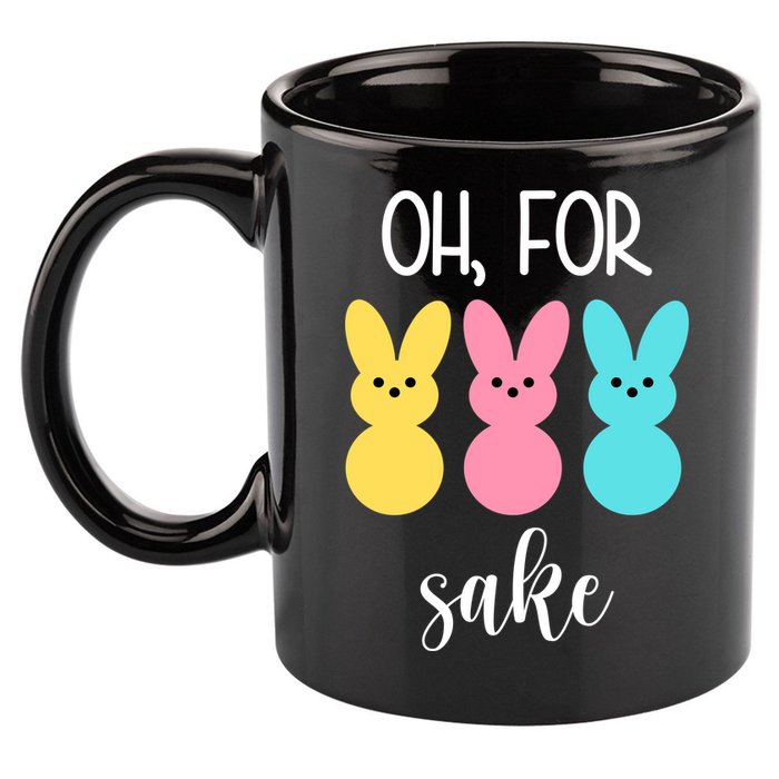 Oh For Peeps Sake Easter Funny Cute 11oz C Handle Ceramic Mug