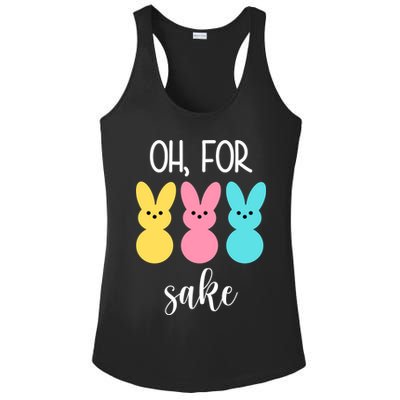 Oh For Peeps Sake Easter Funny Cute Ladies PosiCharge Competitor Racerback Tank