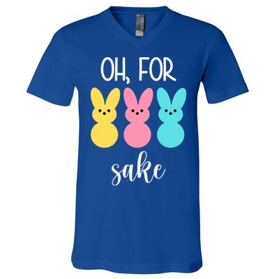 Oh For Peeps Sake Easter Funny Cute V-Neck T-Shirt