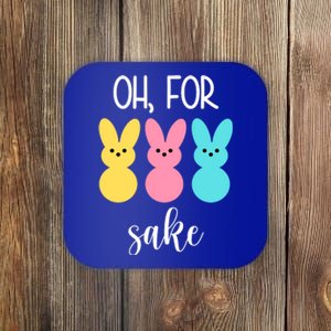 Oh For Peeps Sake Easter Funny Cute Coaster