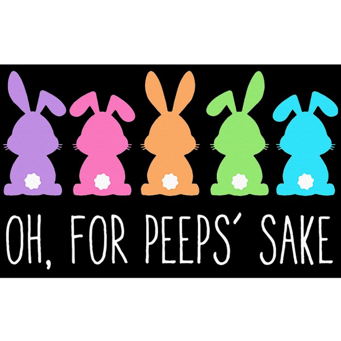 Oh For Peeps Sake , Easter, Easter Gift Day Bumper Sticker