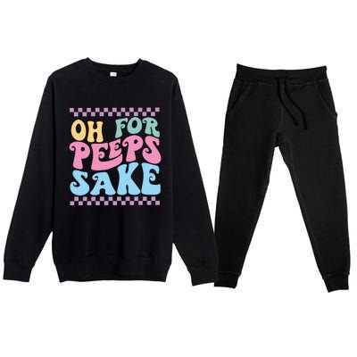 Oh For Peeps Sake Happy Easter Premium Crewneck Sweatsuit Set