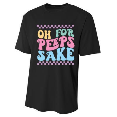 Oh For Peeps Sake Happy Easter Performance Sprint T-Shirt