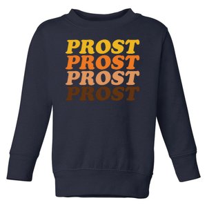 Oktoberfest Funny Prost Toddler Sweatshirt