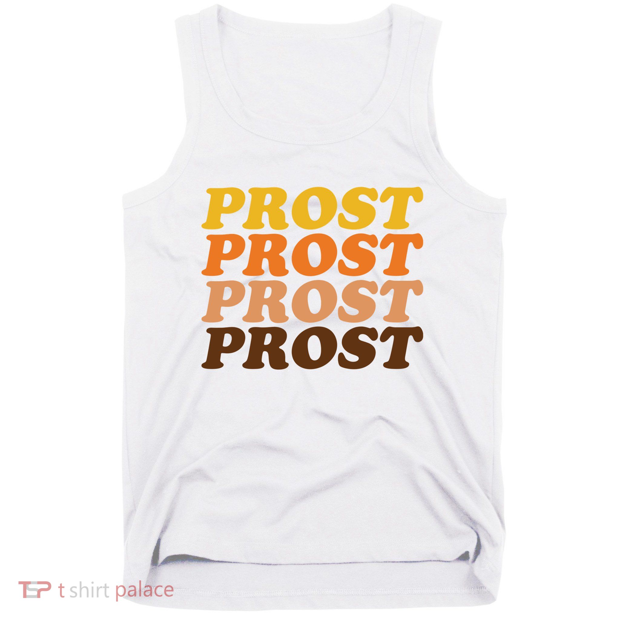 Oktoberfest Funny Prost Tank Top
