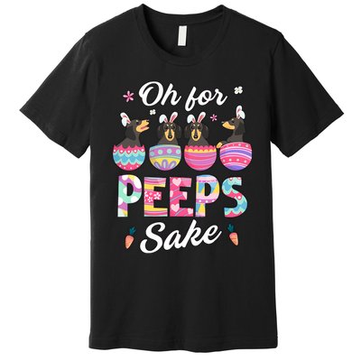 Oh For Peepss Sake Dachshund Easter Daschund Bunny Doxi Dog Premium T-Shirt