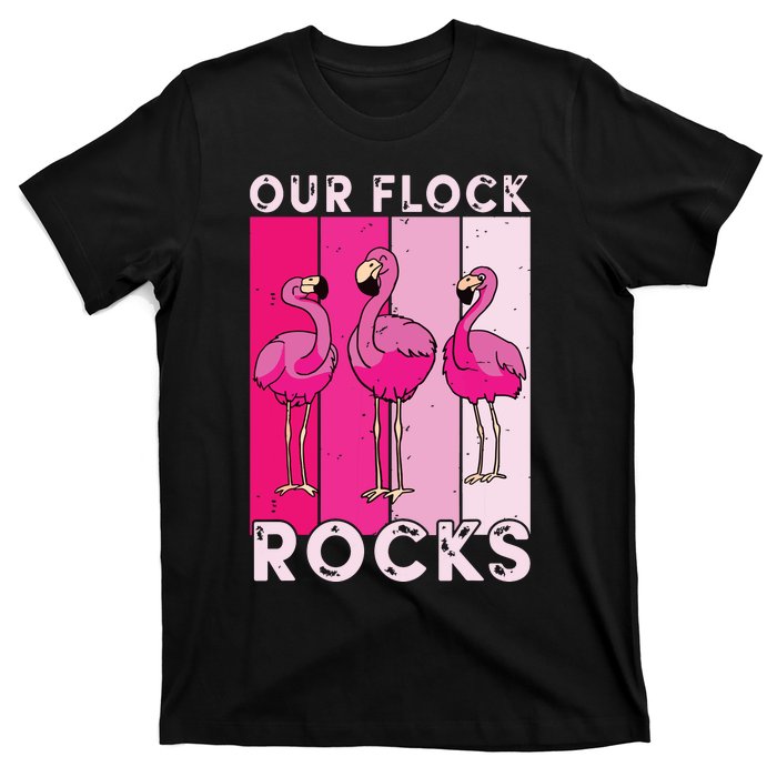 Our Flock Rocks For Man Woman T-Shirt