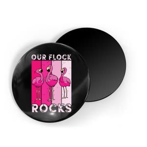 Our Flock Rocks For Man Woman Magnet