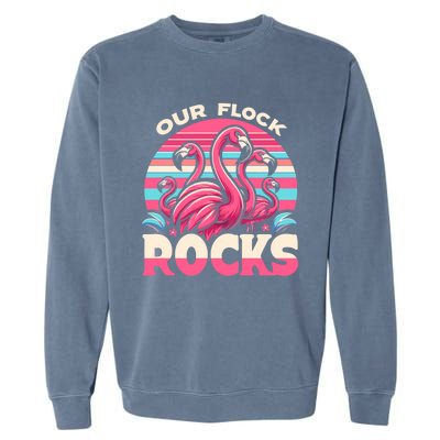 Our Flock Rocks Flamingos Lover Family Vacation Gift Garment-Dyed Sweatshirt