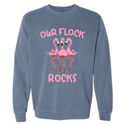 Our Flock Rocks Flamingo Matching Family Vacation Group Gift Garment-Dyed Sweatshirt