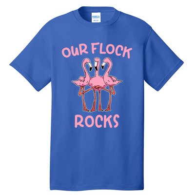 Our Flock Rocks Flamingo Matching Family Vacation Group Gift Tall T-Shirt