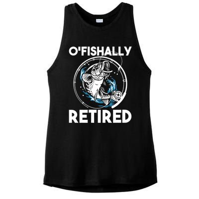 O Fishally Retired Retirement Retiree Fishing Fisher Ladies PosiCharge Tri-Blend Wicking Tank