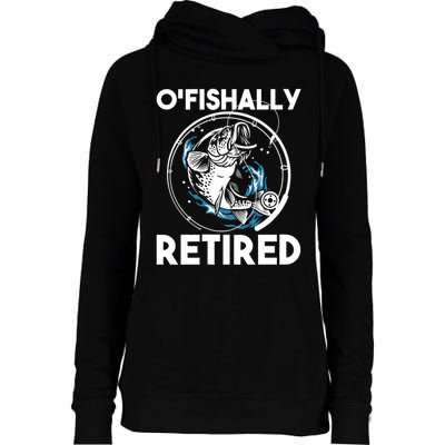 O Fishally Retired Retirement Retiree Fishing Fisher Womens Funnel Neck Pullover Hood