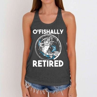 O Fishally Retired Retirement Retiree Fishing Fisher Women's Knotted Racerback Tank