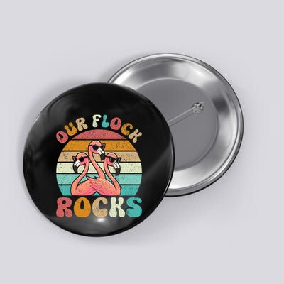 Our Flock Rocks Flamingo Matching Family Button