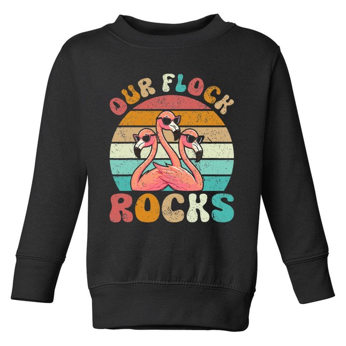 Our Flock Rocks Flamingo Matching Family Toddler Sweatshirt