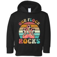 Our Flock Rocks Flamingo Matching Family Toddler Hoodie