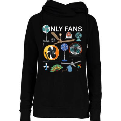 Only Fan Set Funny Ventilators And Fans Womens Funnel Neck Pullover Hood