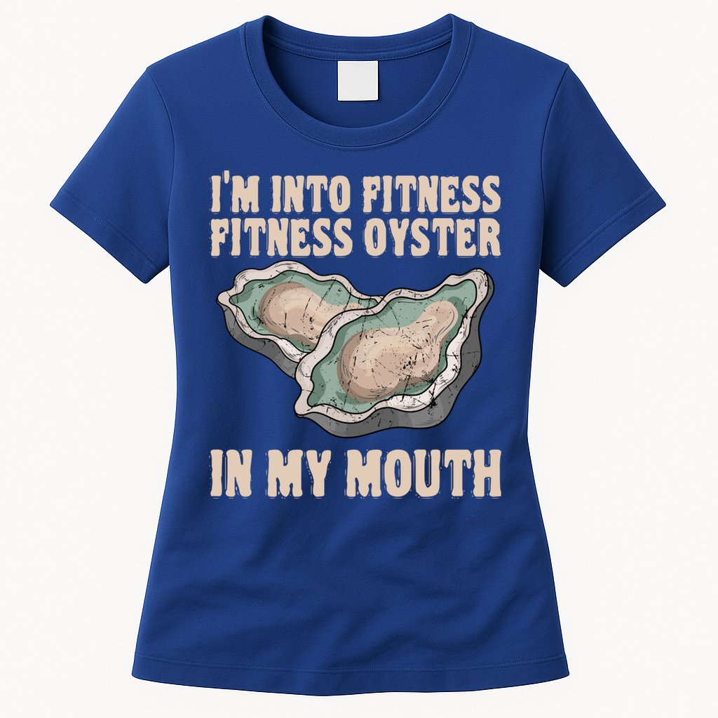 Oyster Fitness Shucker Shish Seafood Bivalve Mollusks Meaningful Gift Womens T-Shirt