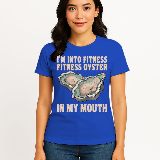 Oyster Fitness Shucker Shish Seafood Bivalve Mollusks Meaningful Gift Womens T-Shirt