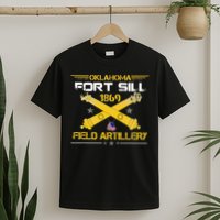 OKLAHOMA FORT SILL 1869 FIELD ARTILLERY T-Shirt