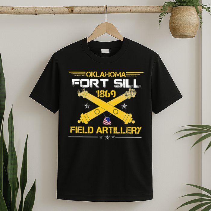 OKLAHOMA FORT SILL 1869 FIELD ARTILLERY T-Shirt