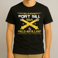 OKLAHOMA FORT SILL 1869 FIELD ARTILLERY T-Shirt